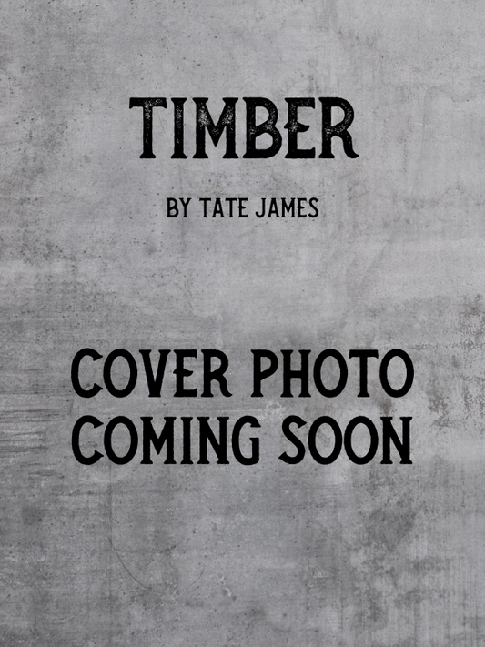 Timber by Tate James (First Edition Preorder) Hades #4