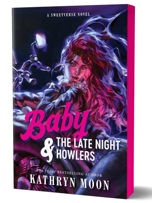 Baby and The Late Night Howlers by Kathryn Moon (Sweetverse #1) - Deluxe Edition