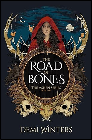 The Road of Bones by Demi Winters