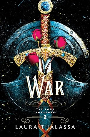War by Laura Thalassa (The Four Horsemen #2)