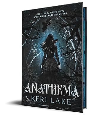 Anathema by Keri Lake - Deluxe Edition (The Eating Woods #1)