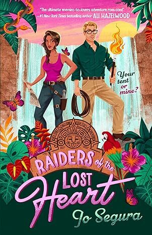 Raiders of The Lost Heart by Jo Segura - Event Preorder