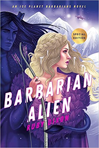 Barbarian Alien by Ruby Dixon (Special Edition)