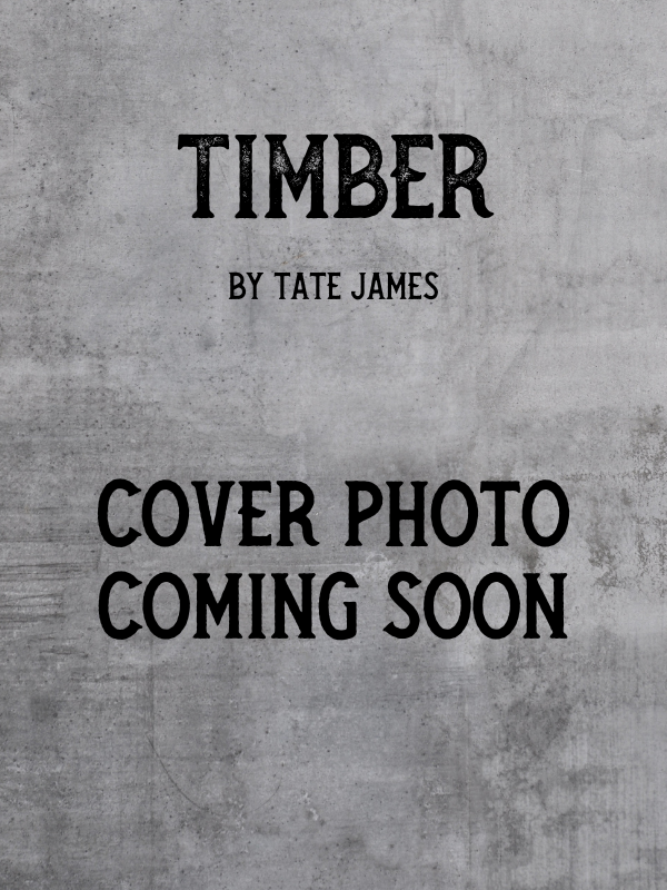 Timber by Tate James (First Edition Preorder) Hades #4