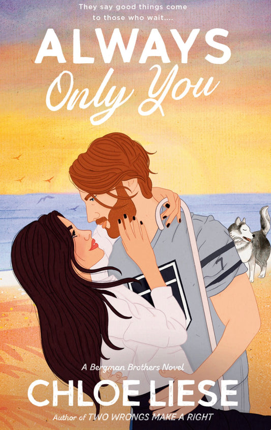 Always Only You by Chloe Liese (Bergman Brothers #2)