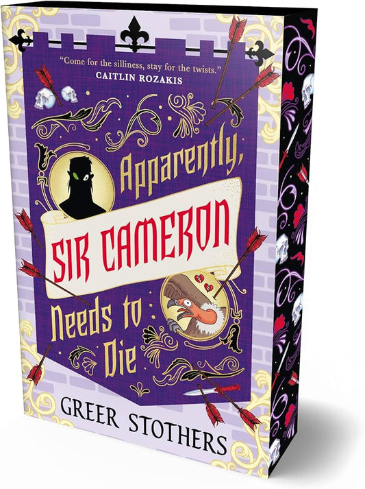 Apparently Sir Cameron Needs to Die by Greer Stothers