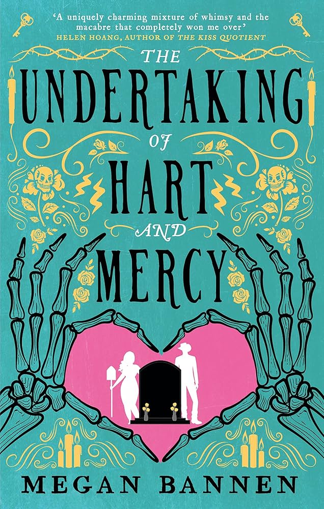 The Undertaking of Hart and Mercy by Megan Bannen (Hart and Mercy #1)