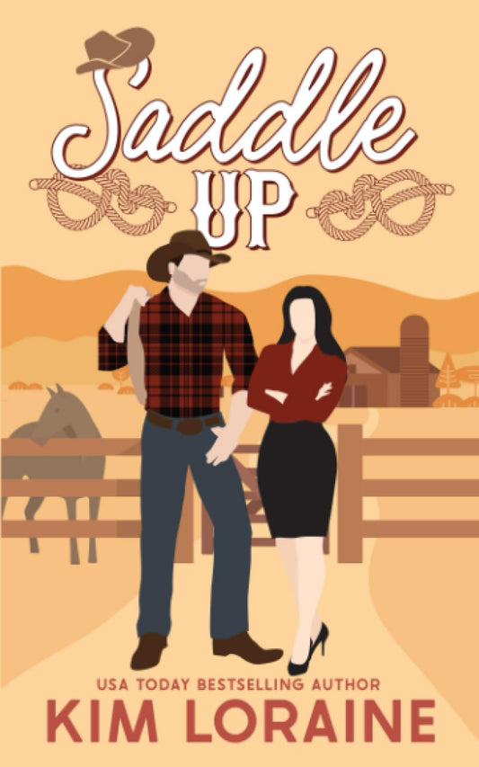 Saddle Up by Kim Loraine (Sunrise Cowboys 1) Special Order