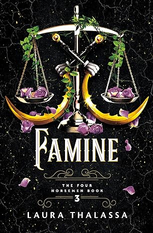 Famine by Laura Thalassa (The Four Horsemen #3)