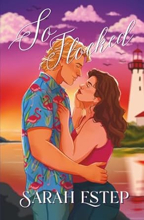 So Flocked by Sarah Estep - Signed! (Brunch Bros #2)