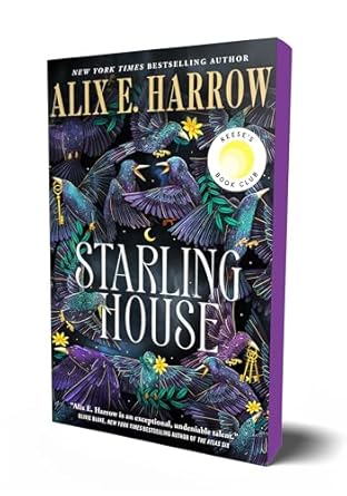 Starling House by Alix E Harrow