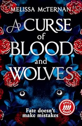 A Curse of Blood and Wolves by Melissa McTernan