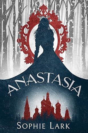 Anastasia by Sophie Lark