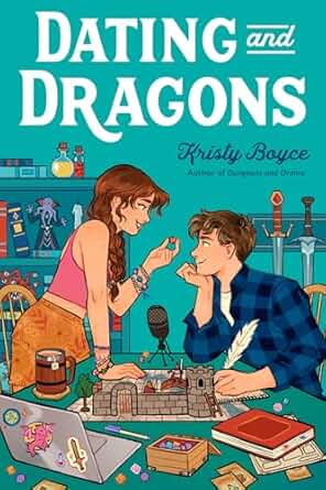 Dating and Dragons by Kristy Boyce