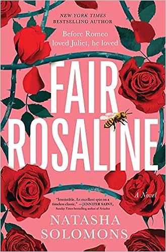 Fair Rosaline by Natasha Solomons PREORDER