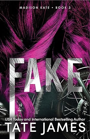 Fake by Tate James (Madison Kate #3)