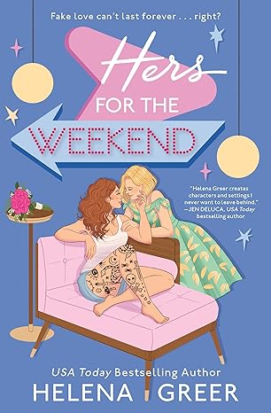 Hers for the Weekend by Helena Greer (Carrigan's Christmasland #3)