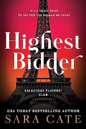 Highest Bidder by Sara Cate (Salacious Players Club #5)