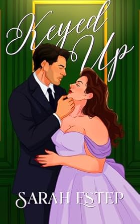 All Keyed Up by Sarah Estep - Signed! (Brunch Bros #1)