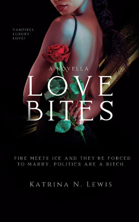 Love Bites by Katrina N Lewis