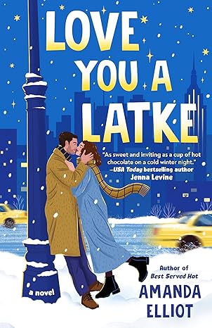 Love You A Latke by Amanda Elliot