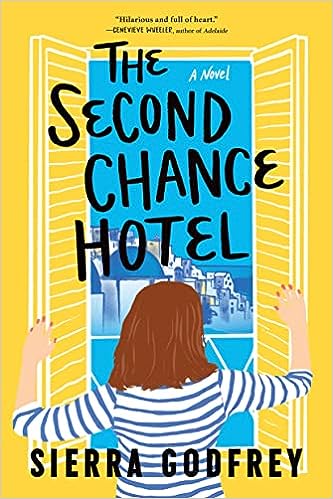 The Second Chance Hotel by Sierra Godfrey PREORDER