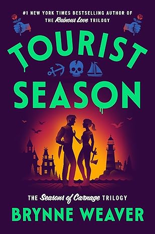 Tourist Season by Brynne Weaver (Seasons of Carnage #1)
