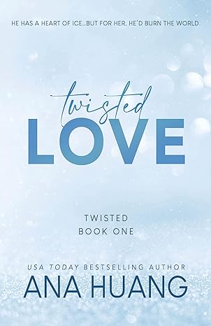 Twisted Love by Ana Huang (Twisted #1)