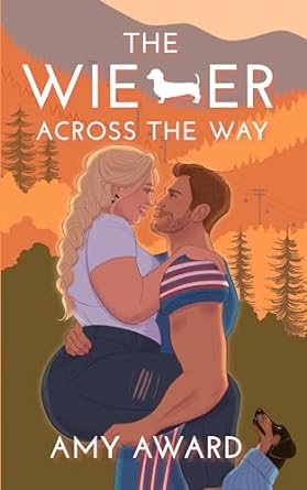 The Wiener Across The Way by Amy Award (The Cocky Kingmans #2)