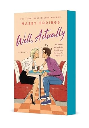 Well, Actually by Mazey Eddings