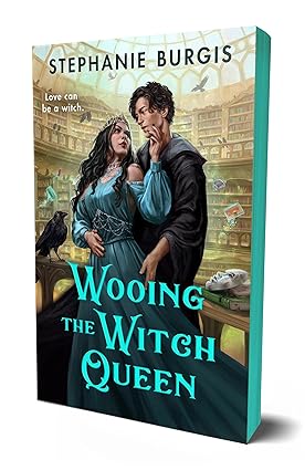 Wooing the Witch Queen by Stephanie Burgis (Pre Order)