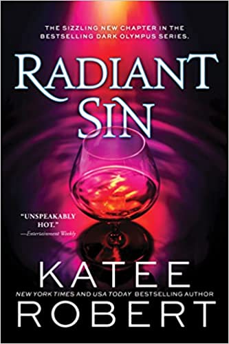 Radiant Sin by Katee Robert (Dark Olympus #4)