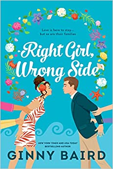 Right Girl Wrong Side by Ginny Baird