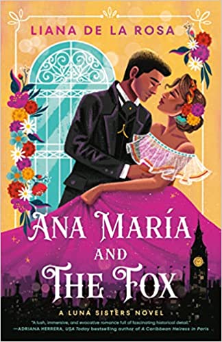 Ana Maria and The Fox by Liana De la Rosa (The Luna Sisters)