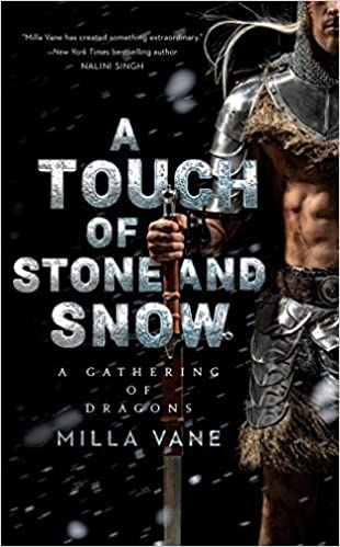 A Touch of Stone and Snow by Milla Vane (A Gathering of Dragons #2)