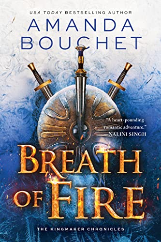 Breath of Fire by Amanda Bouchet (The Kingmaker Chronicles #2) DAMAGE