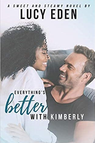 Everything's Better with Kimberly by Lucy Eden (Signed + Swag!)