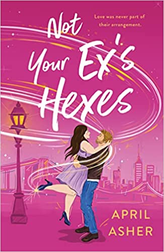 Not Your Ex's Hexes by April Asher (Supernatural Singles #2)