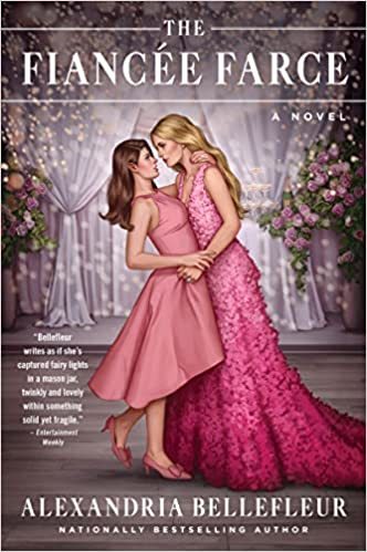The Fiancé Farce by Alexandria Bellefleur