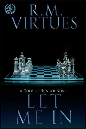 Let Me In by RM Virtues (Gods of Hunger #3)