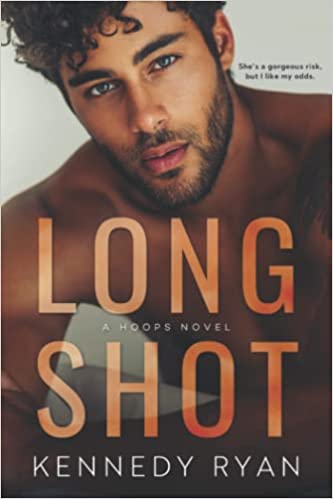 Long Shot by Kennedy Ryan (Indie Published Edition)