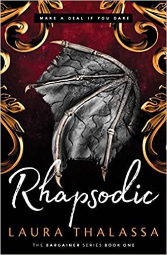 Rhapsodic by Laura Thalassa (The Bargainer #1)