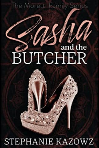 Sasha and the Butcher by Stephanie Kazowz