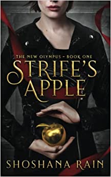 Strife's Apple by Shoshana Rain (The New Olympus #1)