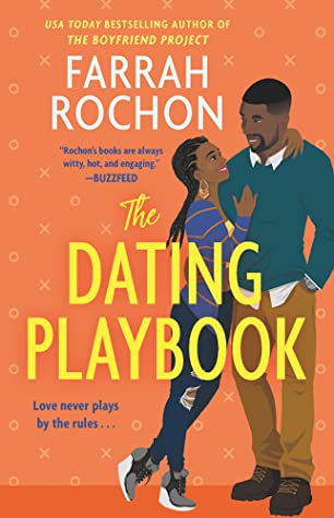 Dating Playbook by Farrah Rochon