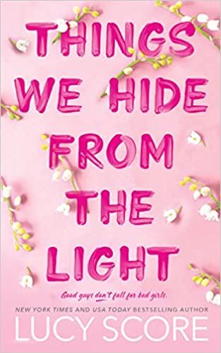 Things We Hide From The Light by Lucy Score (Knockemout #2)